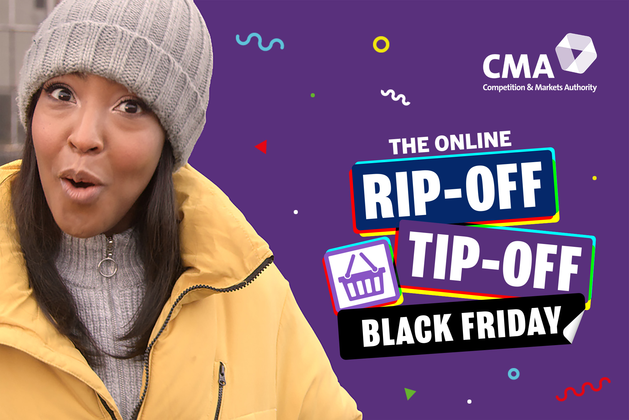 Competition and markets authority
The online rip off tip off
Black Friday